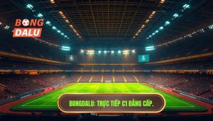 Live match C1 hôm nay
